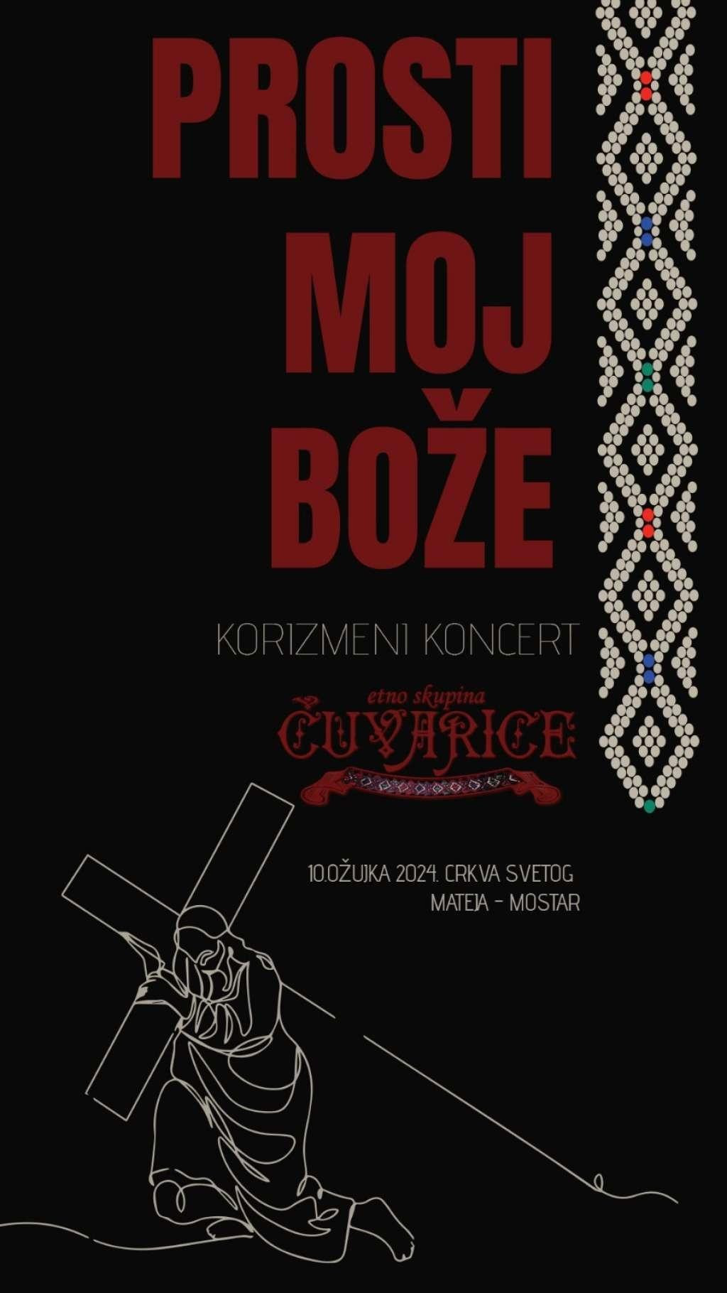 &lt;p&gt;U Mostaru u nedjelju korizmeni koncert etno skupine ‘Čuvarice‘&lt;/p&gt;