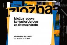 &lt;p&gt;Mostar: Izložba radova korisnika Udruge za Down sindrom Mostar 30. travnja&lt;/p&gt;